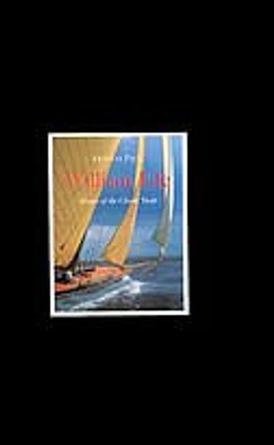 William Fife: Master Of The Classic Yacht