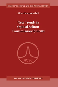 New Trends in Optical Soliton Transmission Systems