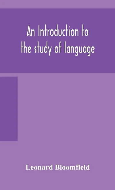 An Introduction To The Study Of Language