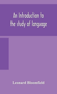 An Introduction To The Study Of Language
