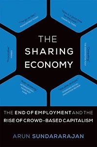 The Sharing Economy: End Of Employment And Rise Crowd-based Capitalism