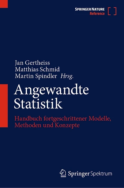 Moderne Verfahren Der Angewandten Statistik: Handbuch Fortgeschrittener Modelle, Methoden Und Konzepte