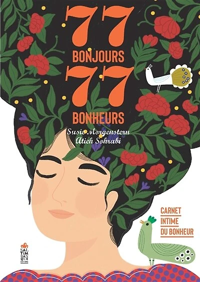 77 bonjours, 77 bonheurs: carnet intime du bonheur