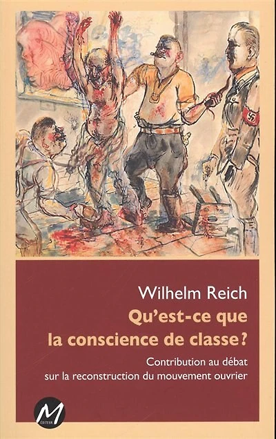 Qu'est-ce que la conscience de classe?: contribution au débat sur la reconstruction du mouvement ouvrier
