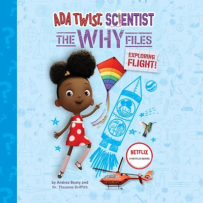 Ada Twist, Scientist: The Why Files #1: Exploring Flight!