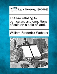 The Law Relating To Particulars And Conditions Of Sale On A Sale Of Land.