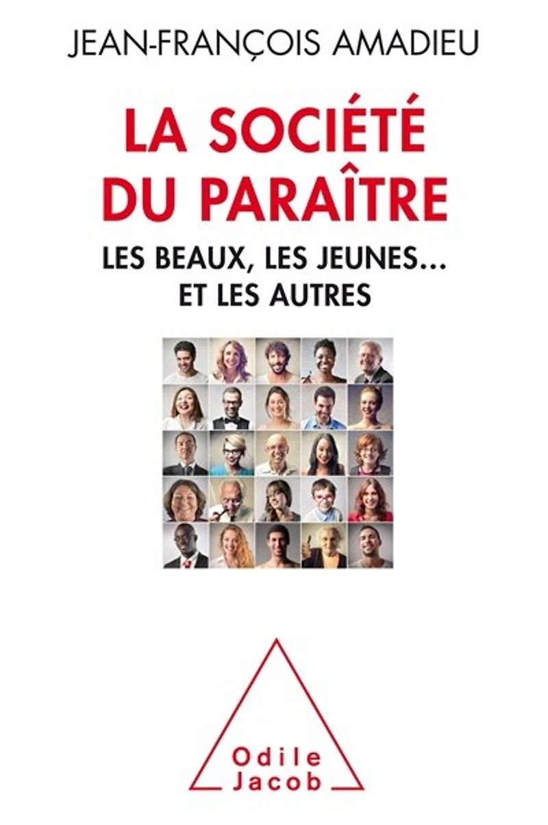 La société du paraître : les beaux, jeunes... et autres: autres
