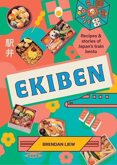Ekiben: Recipes and stories of Japan’s train bento