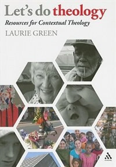Let's Do Theology: Resources for Contextual Theology; completely updated and revised
