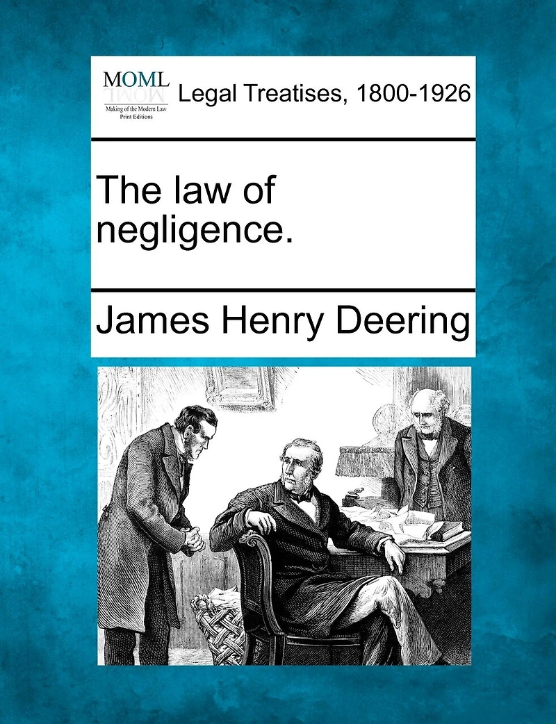 The Law of Negligence
