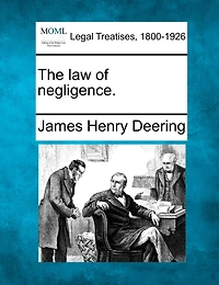 The Law of Negligence