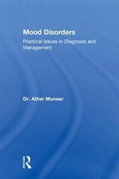 Mood Disorders: Practical Issues Diagnosis And Management