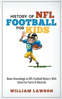 History of NFL Football for Kids