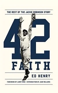42 Faith: The Rest Of The Jackie Robinson Story