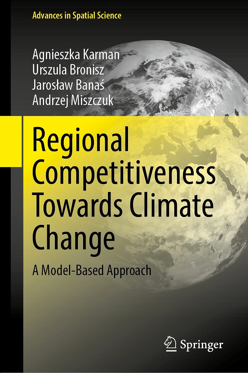 Regional Competitiveness Towards Climate Change: A Model-Based Approach