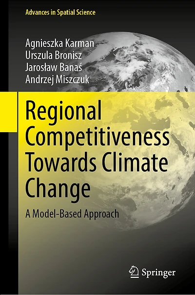 Regional Competitiveness Towards Climate Change: A Model-Based Approach