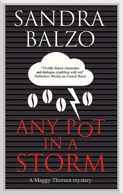 Any Pot a Storm