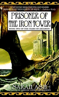 Prisoner of The Iron Tower: Book Two Tears Artamon