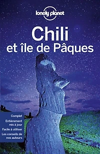 Chili et île De Pâques Lonely Planet Guide Voyage