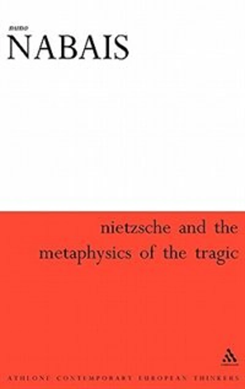 Nietzsche and the Metaphysics of Tragic