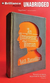 An Unnecessary Woman: A Novel