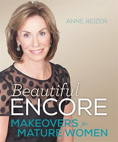 Beautiful Encore: Makeovers For Mature Women