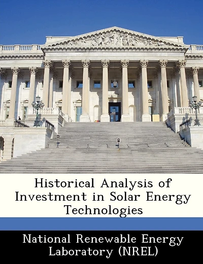 Historical Analysis Of Investment In Solar Energy Technologies