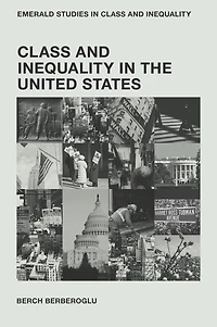 Class and Inequality the United States