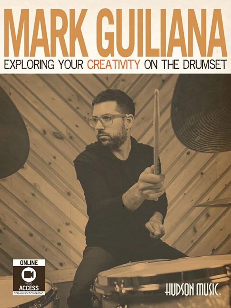 Mark Guiliana - Exploring Your Creativity on the Drumset Book/Online Audio
