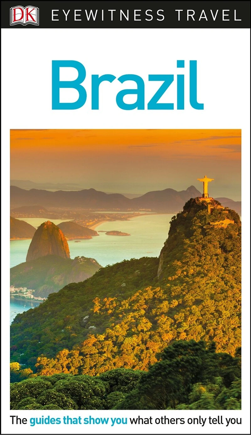 DK Brazil: Must-See Sights. Culture & History. Detailed Maps Tours. Covers Rio de Janeiro, São Paulo, the Ama