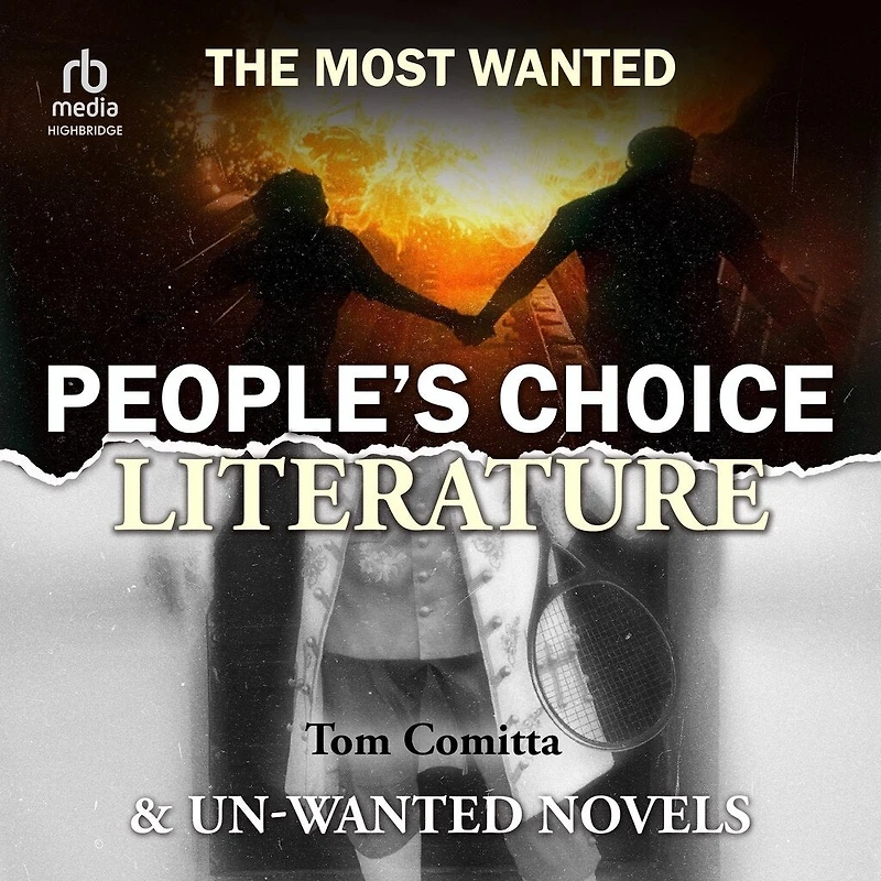 People's Choice Literature: The Most Wanted and Unwanted Novels