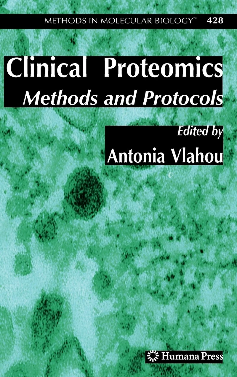 Clinical Proteomics: Methods and Protocols