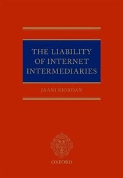 The Liability of Internet Intermediaries