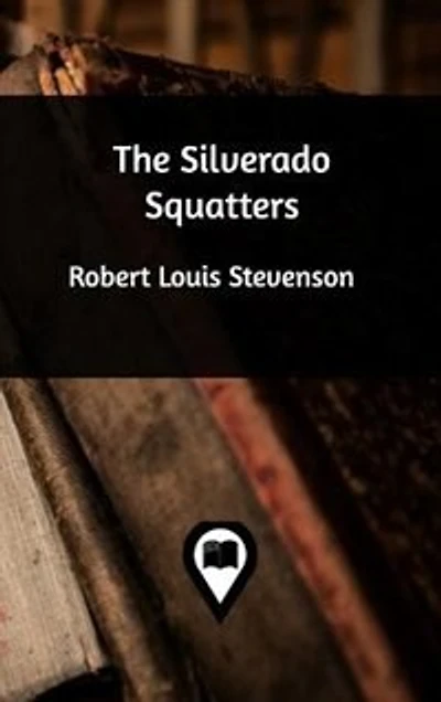 The Silverado Squatters