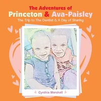 the Adventures of Princeton & Ava-Paisley: Trip to Dentist a Day Sharing