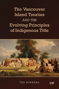 the Vancouver Island Treaties and Evolving Principles of Indigenous Title