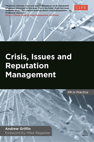 Crisis, Issues and Reputation Management