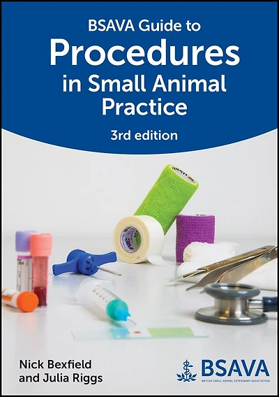 BSAVA Guide to Procedures Small Animal Practice