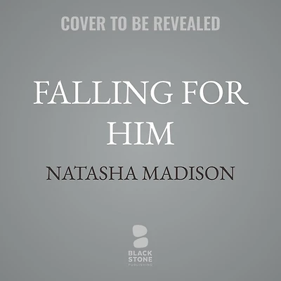 Falling for Him