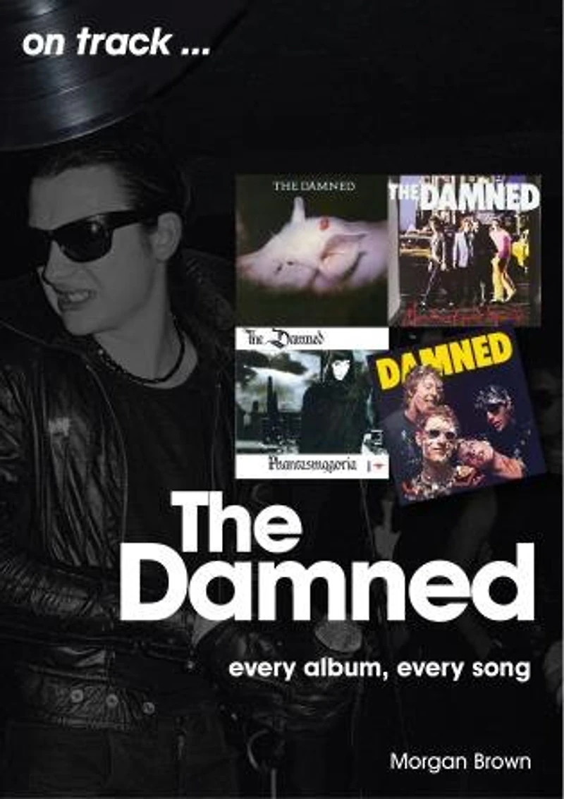 The Damned: every album, song