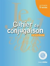 Cahier de conjugaison, 5e année