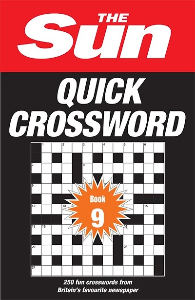 The Sun Quick Crossword Book 9: 250 fun crosswords from Britain’s favourite newspaper