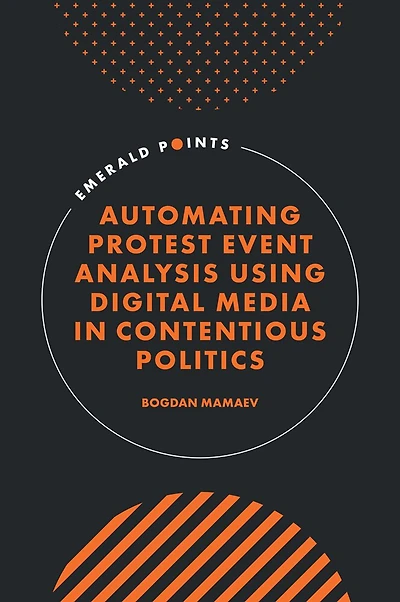 Automating Protest Event Analysis Using Digital Media in Contentious Politics