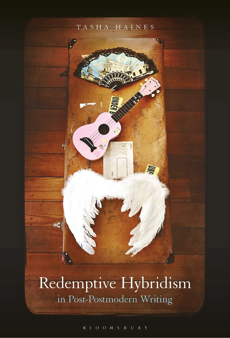 Redemptive Hybridism Post-Postmodern Writing