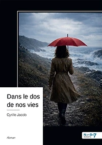 Dans le dos de nos vies