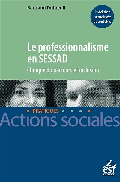 Le professionnalisme en SESSAD: clinique du parcours et inclusion