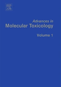 Advances In Molecular Toxicology