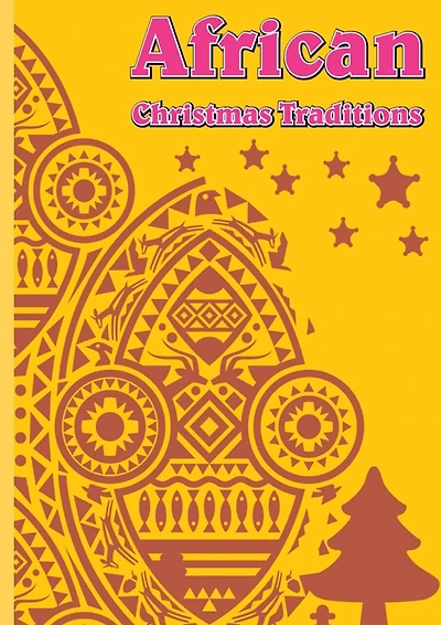 African Christmas Traditions - Readgroofy