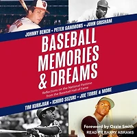 Baseball Memories & Dreams: Reflections on the National Pastime from Hall of Fame