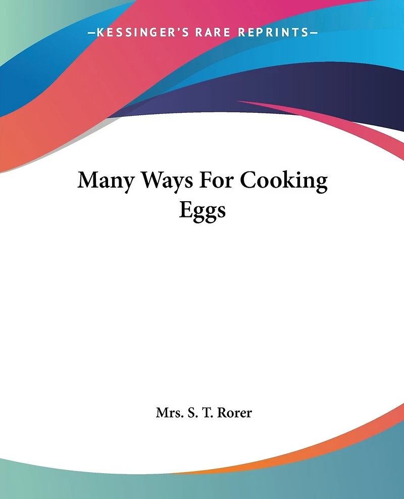 Many Ways for Cooking Eggs (Classic Reprint)